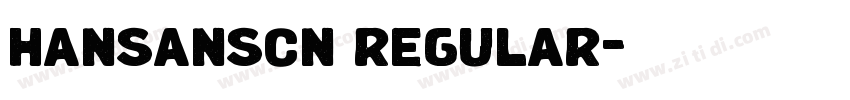 hansanscn regular字体转换
